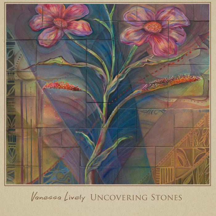 Vanessa Lively: Uncovering Stones