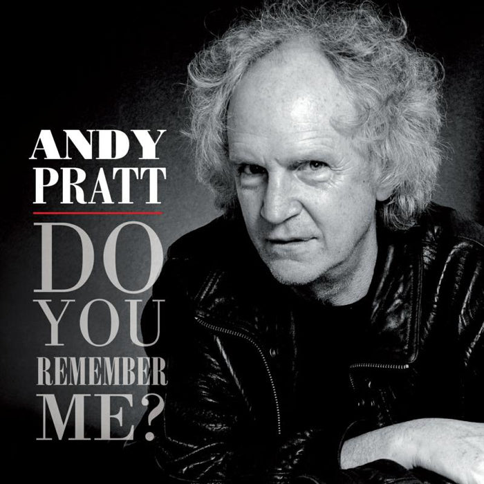 Andy Pratt: Do You Remember Me