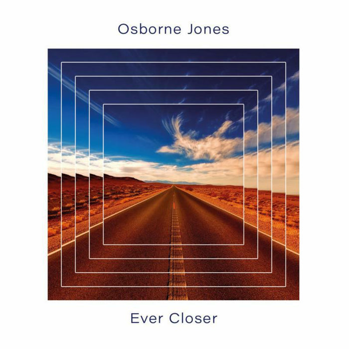 Osborne Jones: Ever Closer