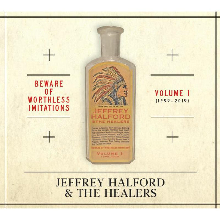 Jeffrey Halford & The Healers: Beware Of Worthless Imitations Vol.1