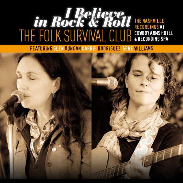 Folk Survival Club: I Believe In Rock & Roll