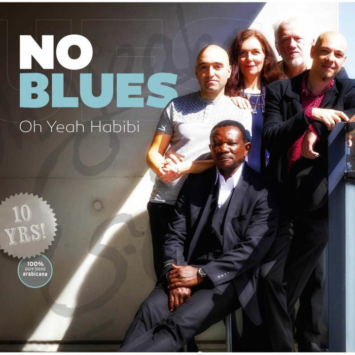 No Blues: Oh Yeah Habibi