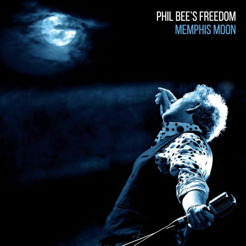 Phil Bee's Freedom: Memphis Moon