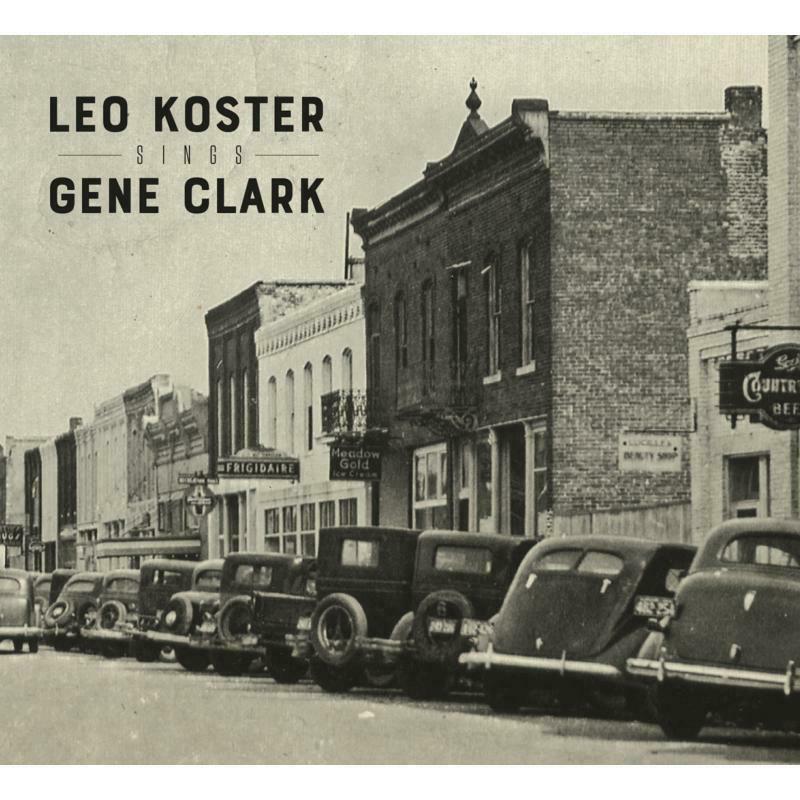 Leo Koster: Sings Gene Clark