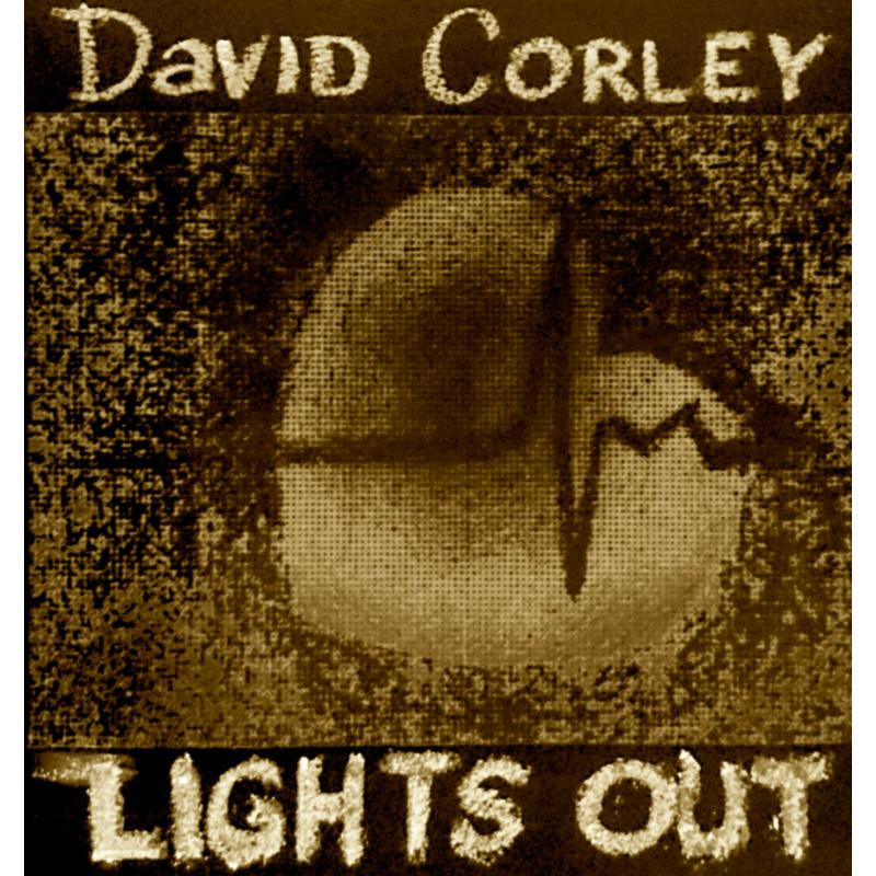 David Corley: Lights Out