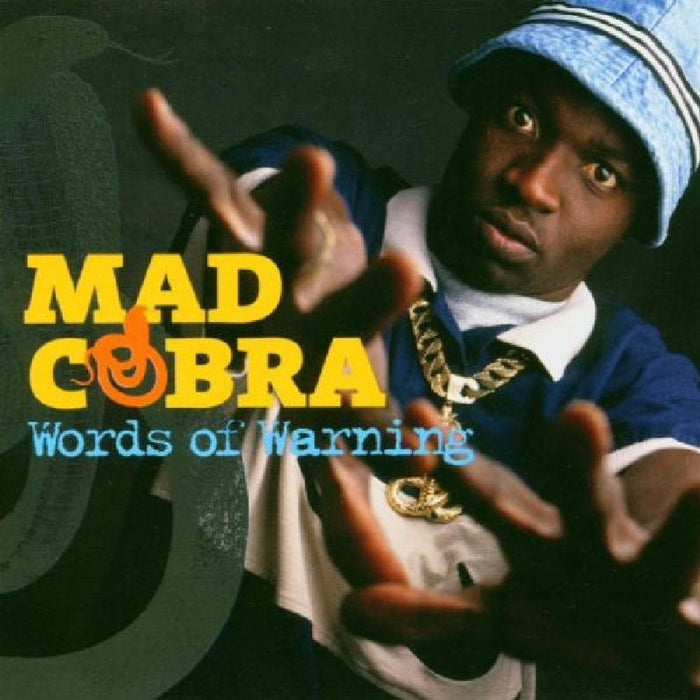 Mad Cobra: Words Of Warning