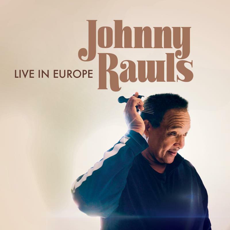 Johnny Rawls: Live In Europe