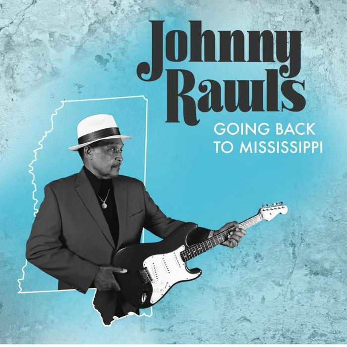 Johnny Rawls: Going To Mississippi