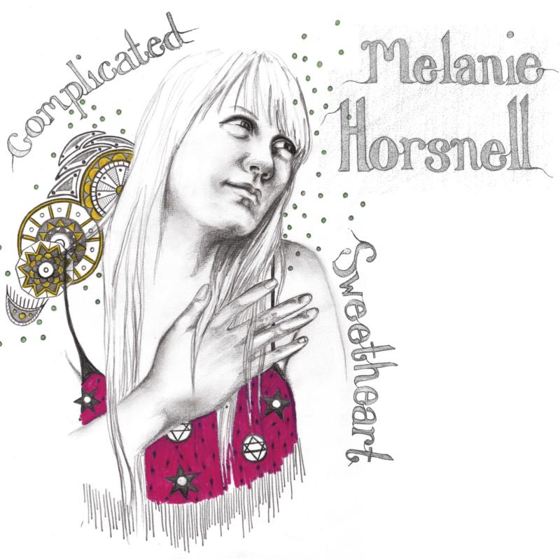 Melanie Horsnell: Complicated Sweetheart