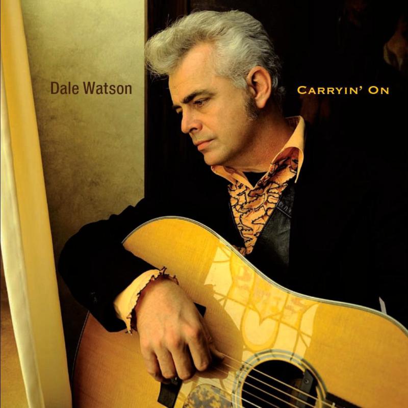 Dale Watson: Carryin' On