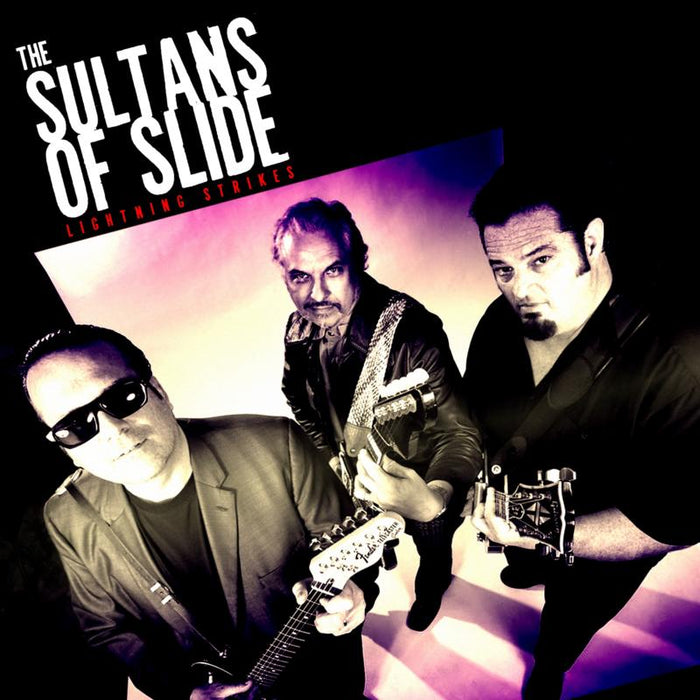 The Sultans Of Slide: Lightning Strikes