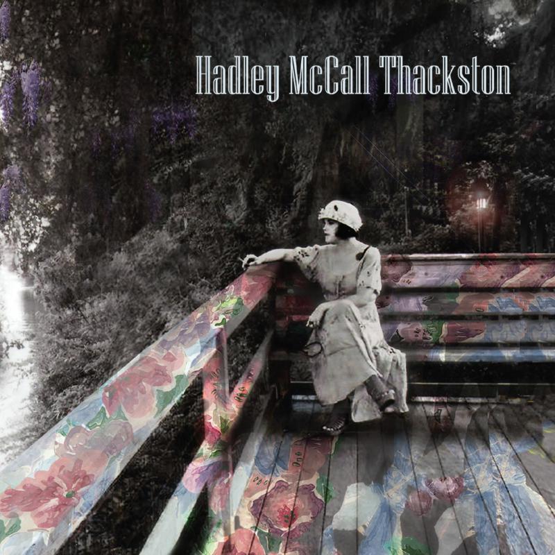 Hadley McCall Thackston: Hadley McCall Thackston