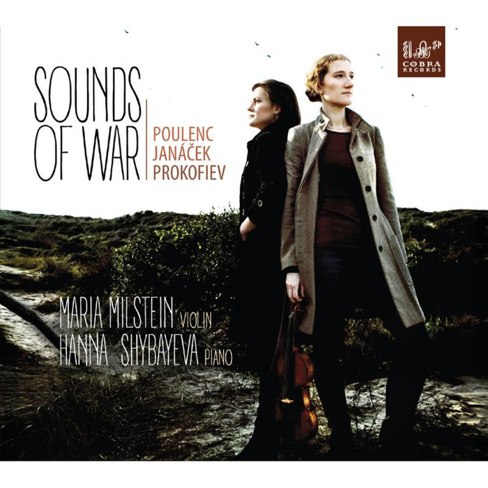 Maria Milstein & Hanna Shybayeva: Poulenc: Sounds of War