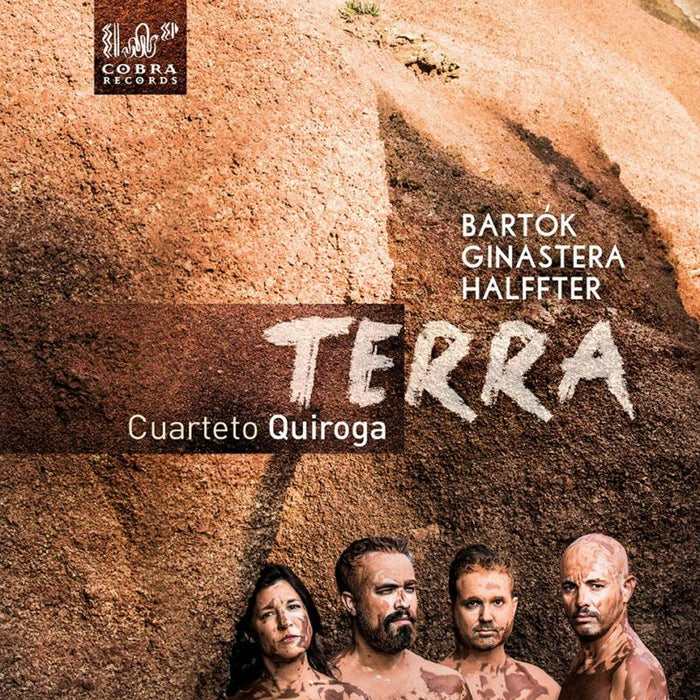 Cuarteto Quiroga: Terra - Bartok, Ginastera & Halffter String Quartets