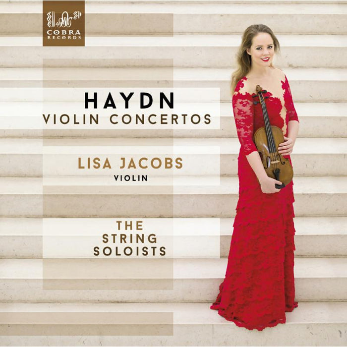 Lisa Jacobs; The String Soloists: Haydn: Violin Concertos