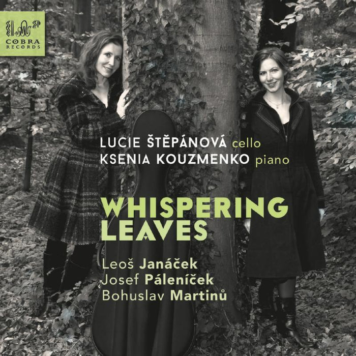 Lucie Stepanova & Ksenia Kouzmenko: Whispering Leaves