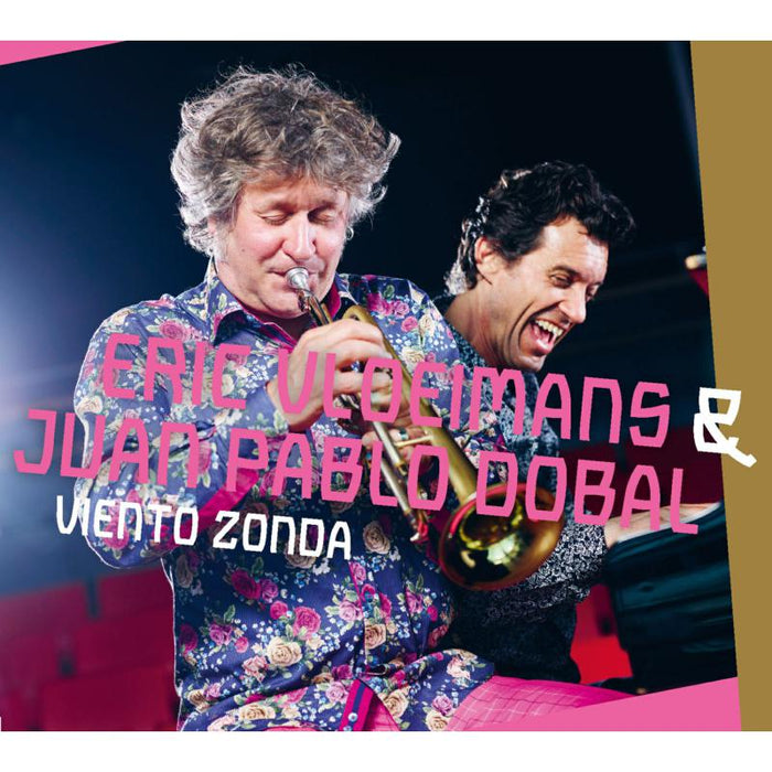Eric Vloeimans & Juan Pablo Dobal: Viento Zonda