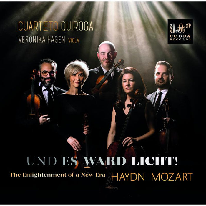 Cuarteto Quiroga & Veronika Hagen: Und Es Ward Licht! The Enlightenment Of A New Era
