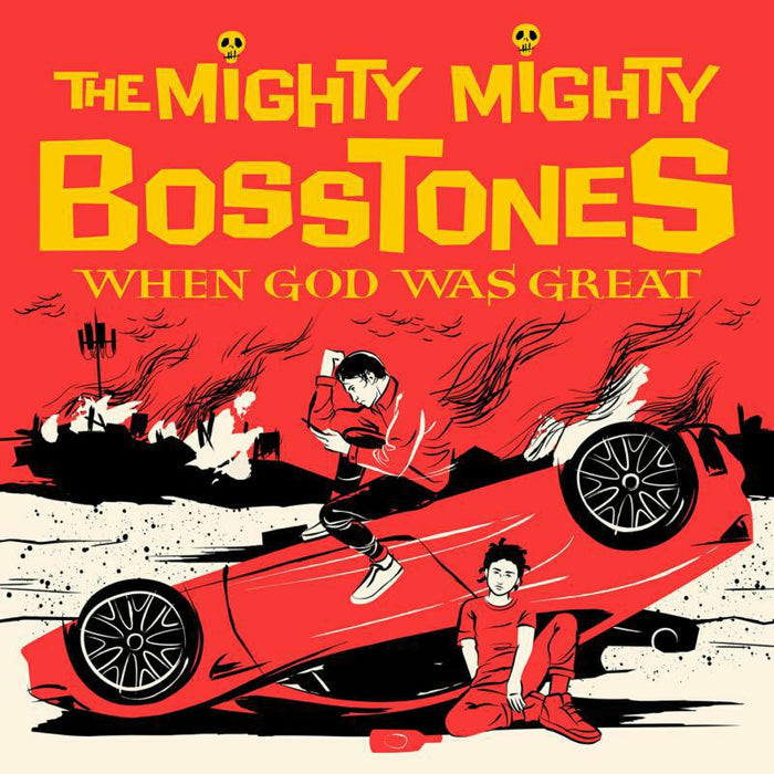 The Mighty Mighty BossToneS: When God Was Great (LP)