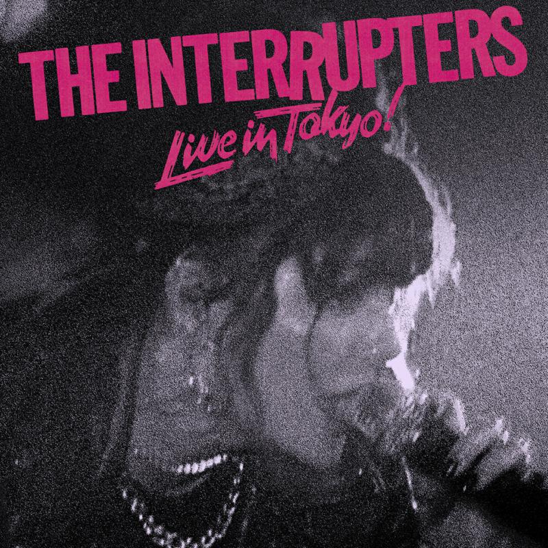 The Interrupters: Live In Tokyo!