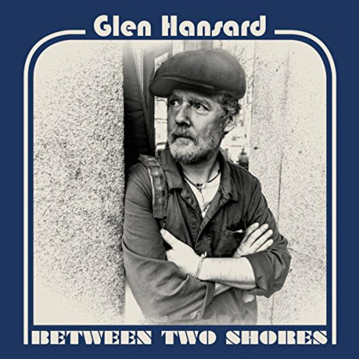 Glen Hansard_x0000_: Between Two Shores_x0000_ LP