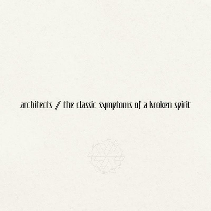 Architects: The Classic Symptoms Of A Broken Spirit (LP)