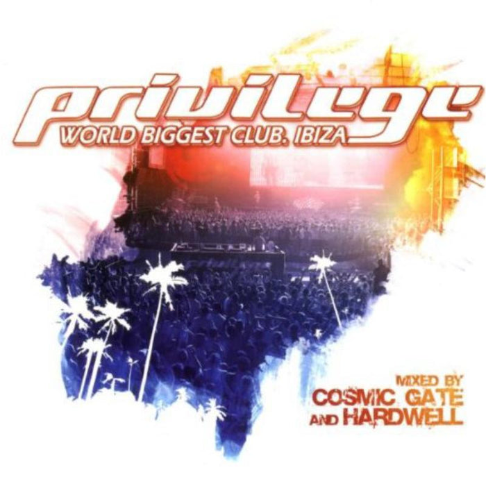 Cosmic Gate & Hardwell: Privilege