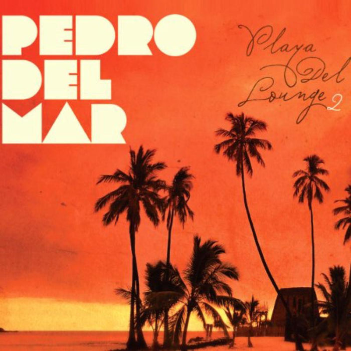 Pedro Del Mar: Playa Del Lounge 2