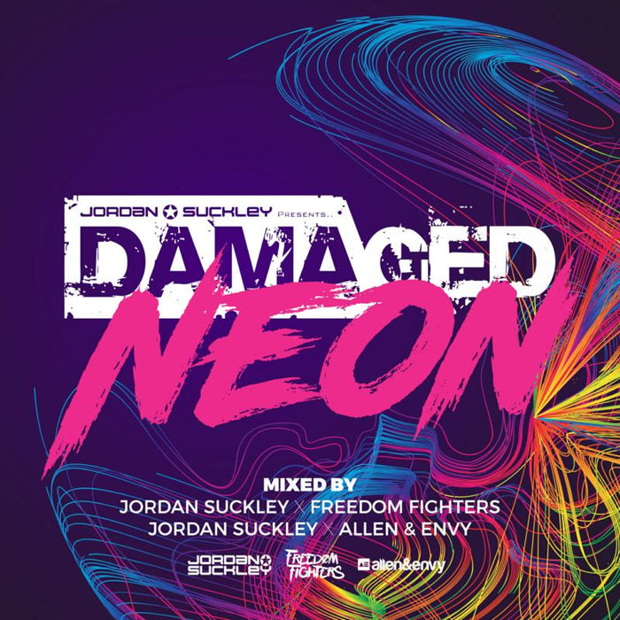 Various Mixed By Jordan Suckley, Allen & Envy and Freedom Fighters: Damaged Neon