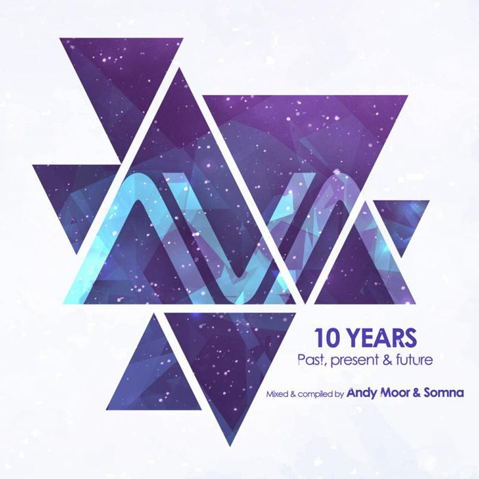 Various Artists: Mixed By Andy Moor & Somna: AVA 10 Years: Past, Present & Future