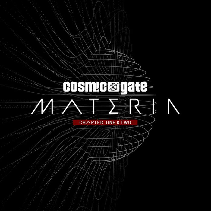 Cosmic Gate: Materia Chapter One & Two