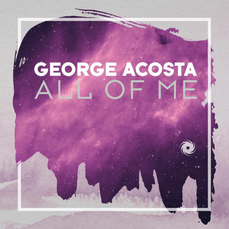 George Acosta: All Of Me