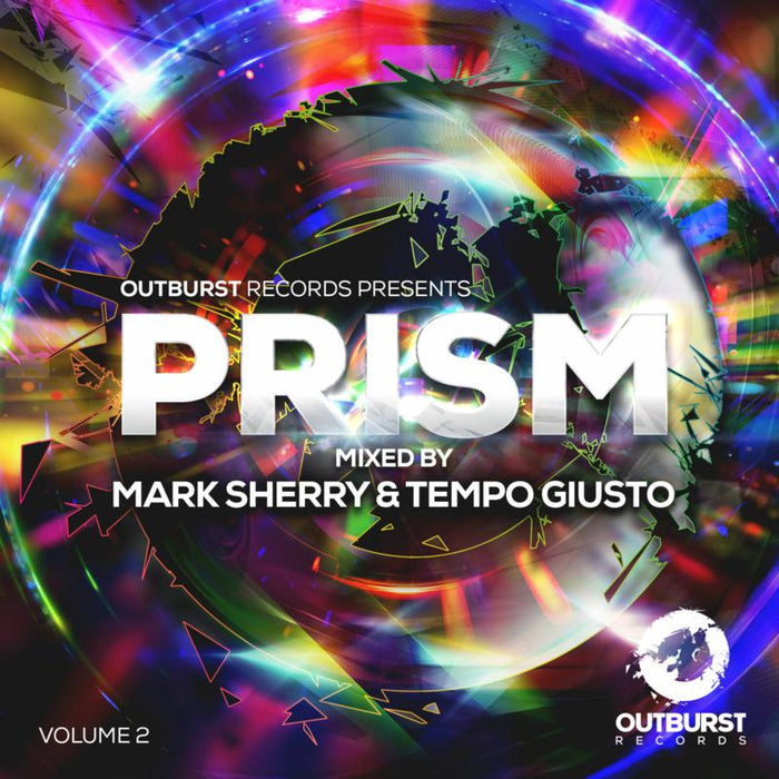Mark Sherry & Tempo Giusto: Outburst Records Presents Prism Vol.2