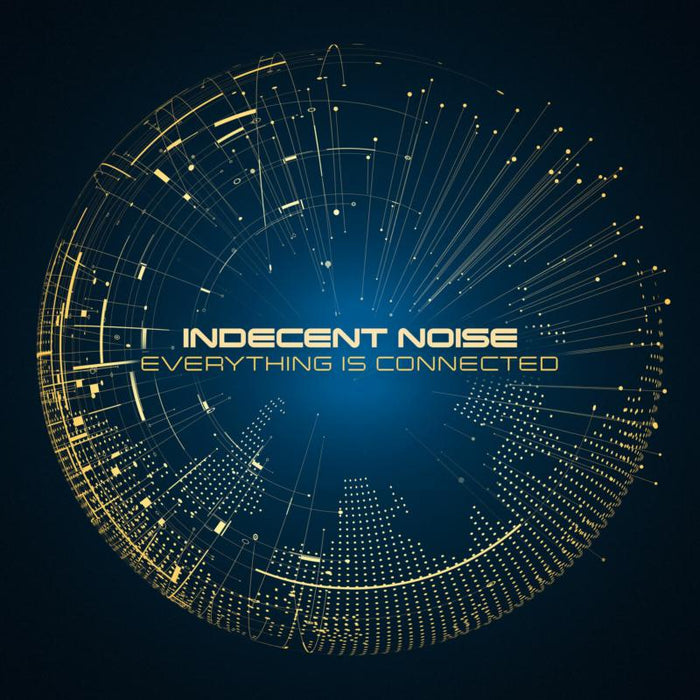 Indecent Noise: Everything Is Connected
