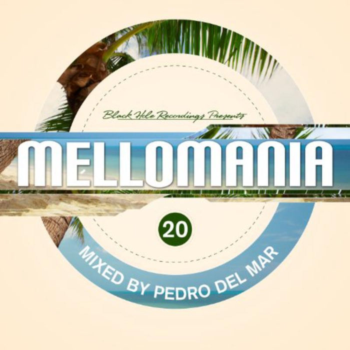 Various Artists: Mellomania 20: Mixed By Pedro Del Mar