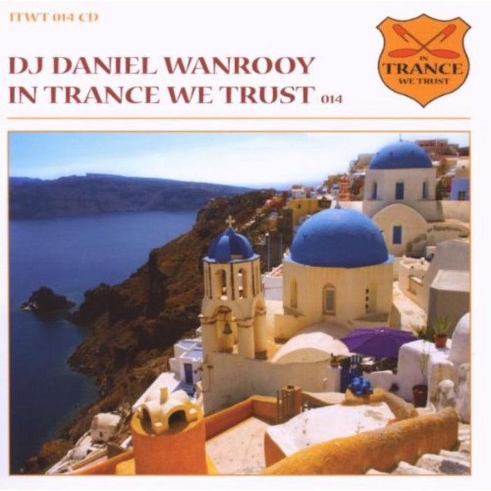 DJ Daniel Wanrooy: In Trance We Trust 14