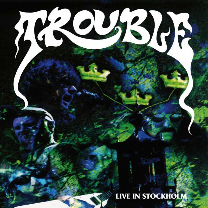 Trouble: Live In Stockholm