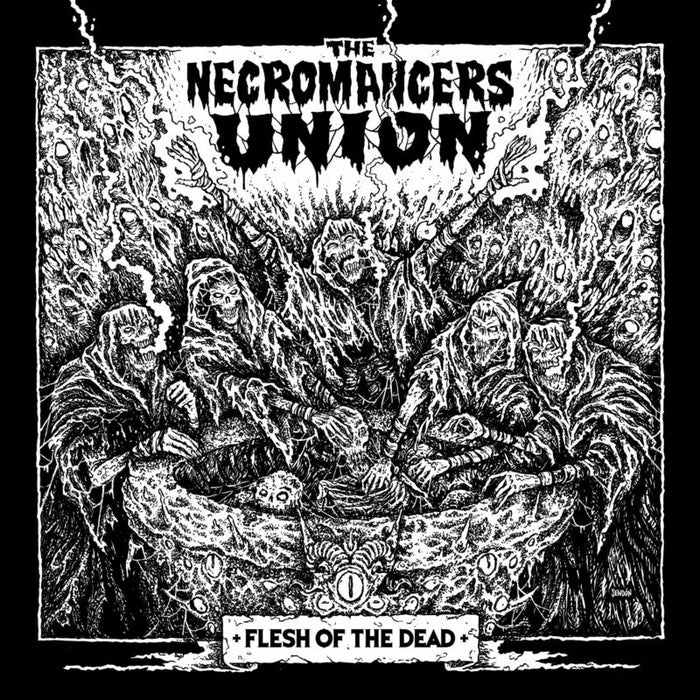 The Necromancers Union: Flesh Of The Dead
