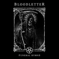 Bloodletter: Funeral Hymns