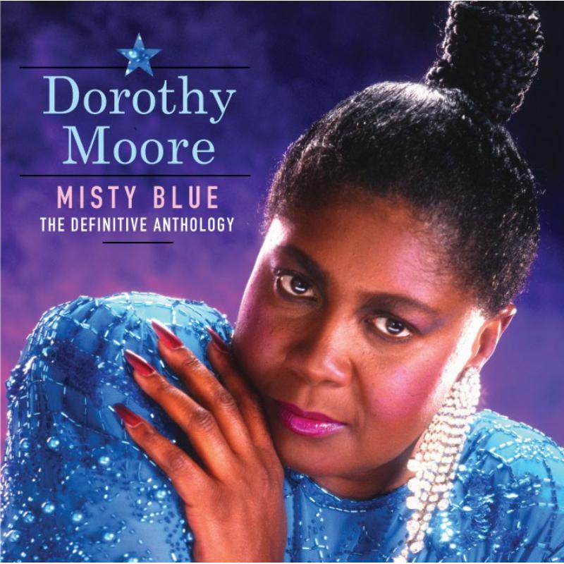 Dorothy Moore: Misty Blue: The Definitive Anthology