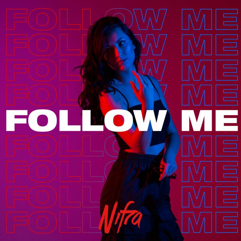 Nifra: Follow Me