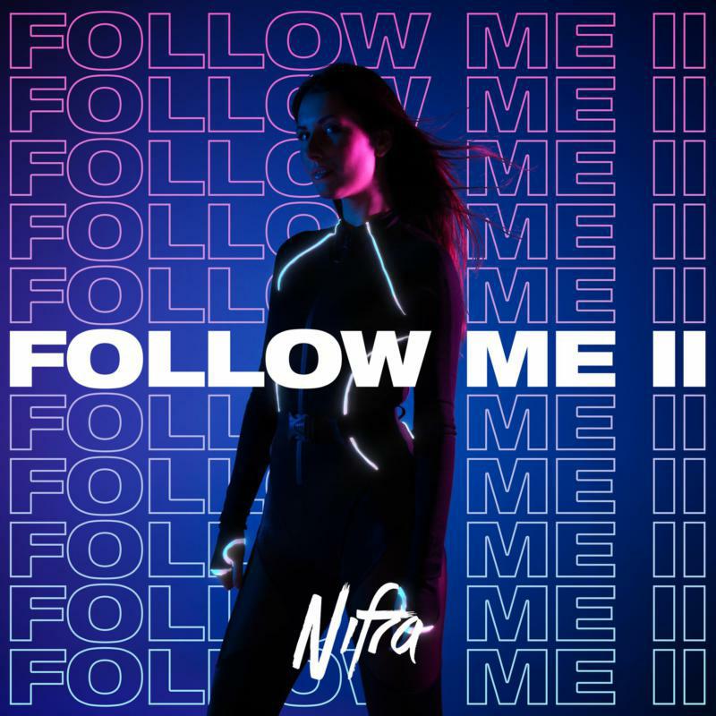 Nifra: Follow Me 2