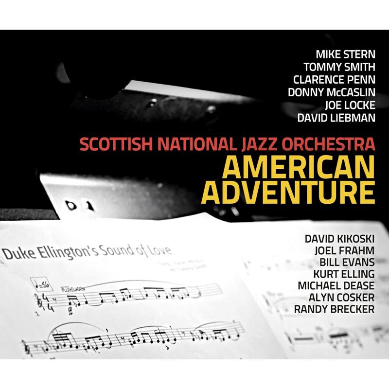 Scottish National Jazz Orchestra: American Adventure