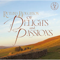 Rutland Boughton...Of Delights and Passions