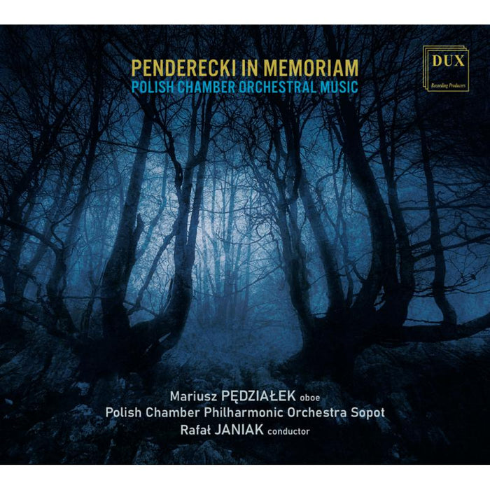 Penderecki in Memoriam: Polish Works for Chamber Orchestra