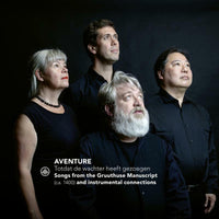 Aventure Totdat de wachter heeft gezongen - Songs from the Gruuthuse Manuscript CD