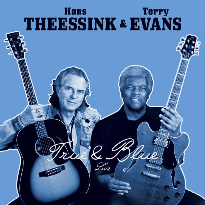 Hans Theessink & Terry Evans: True & Blue