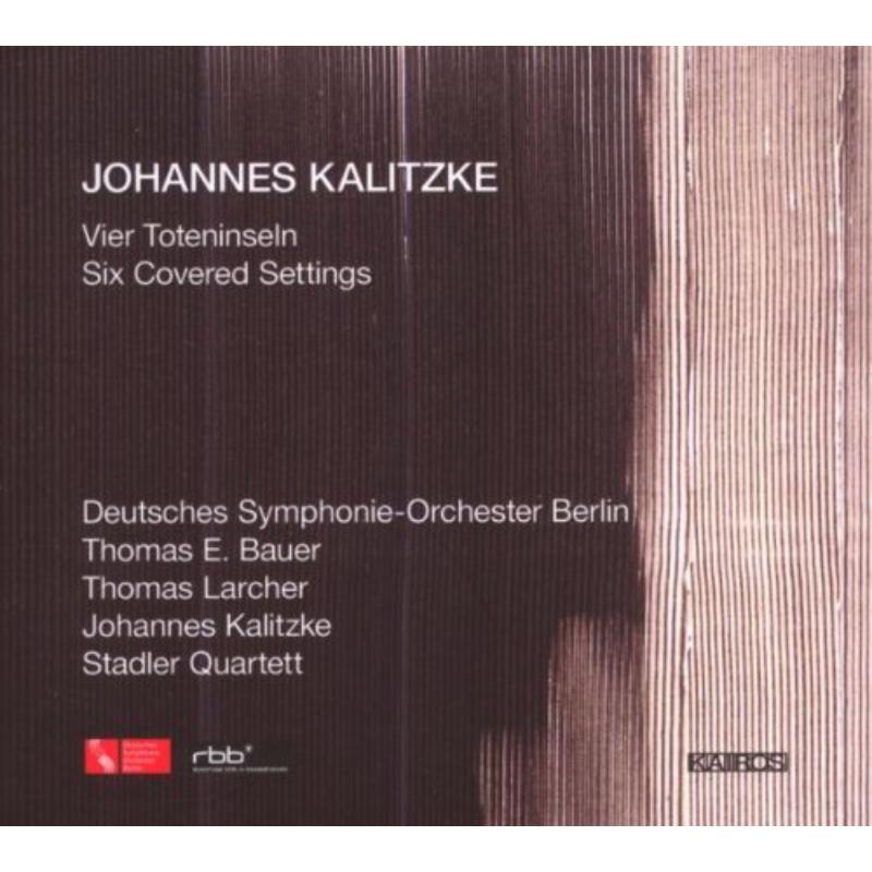 Stadler Quartet/Larcher/Deutsches SymOrch.Berlin: Vier Totenseln, Six Covered settings