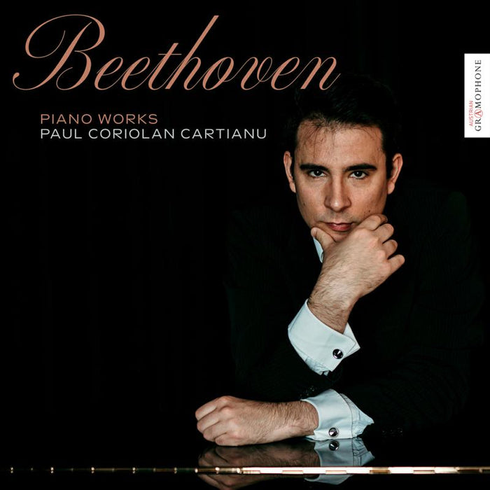 Paul Coriolan Cartianu: Beethoven: Piano Works