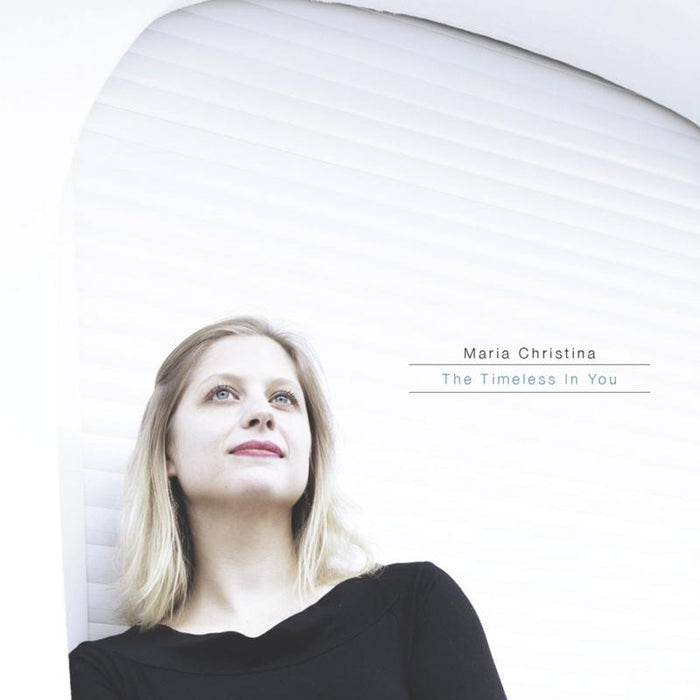 Maria Christina: The Timeless In You
